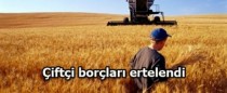 Ağrı'da Çiftçilerin Kredi Borcu Ertelendi